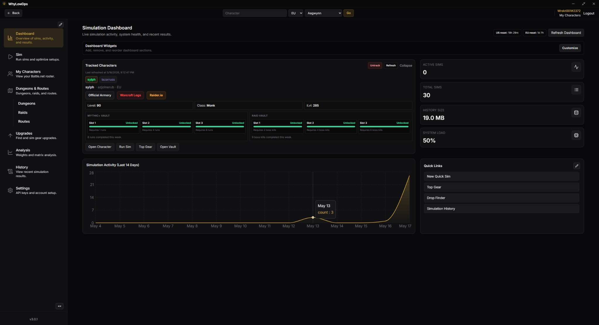 WhyLowDPS simulation dashboard showing tracked characters, vault progress, simulation activity, quick links, and system stats.